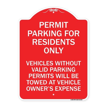 SIGNMISSION Permit Parking for Residents Vehicles w/o Valid Parking Permits Towe Alum, 18" x 24", RW-1824-23329 A-DES-RW-1824-23329